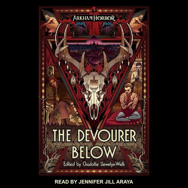 Digital The Devourer Below: An Arkham Horror Anthology Josh Reynolds