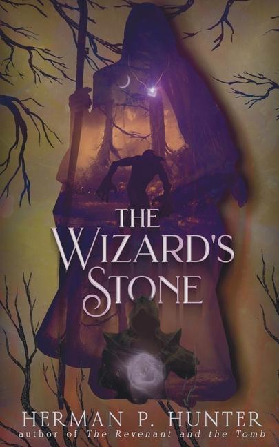 Knjiga The Wizard's Stone Herman P Hunter