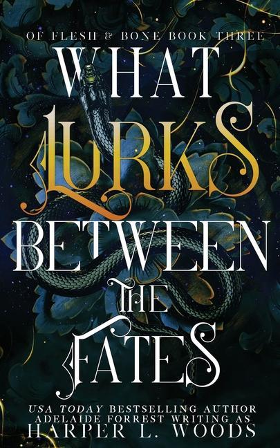 Книга What Lurks Between the Fates Adelaide Forrest