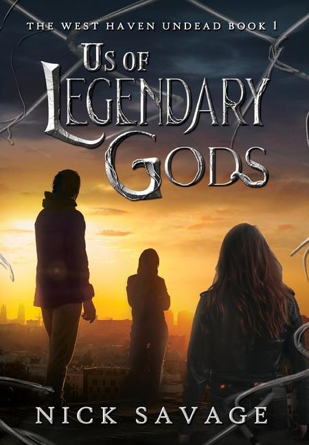 Knjiga Us of Legendary Gods Nick Savage
