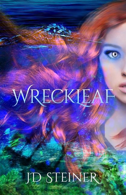 Knjiga Wreckleaf JD Steiner