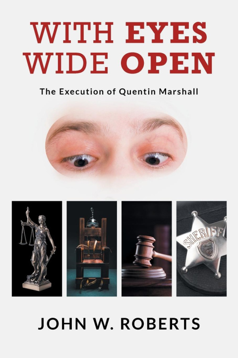 Knjiga With Eyes Wide Open John W. Roberts