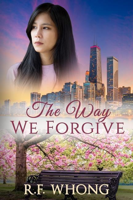 Knjiga The Way We Forgive R. F. Whong