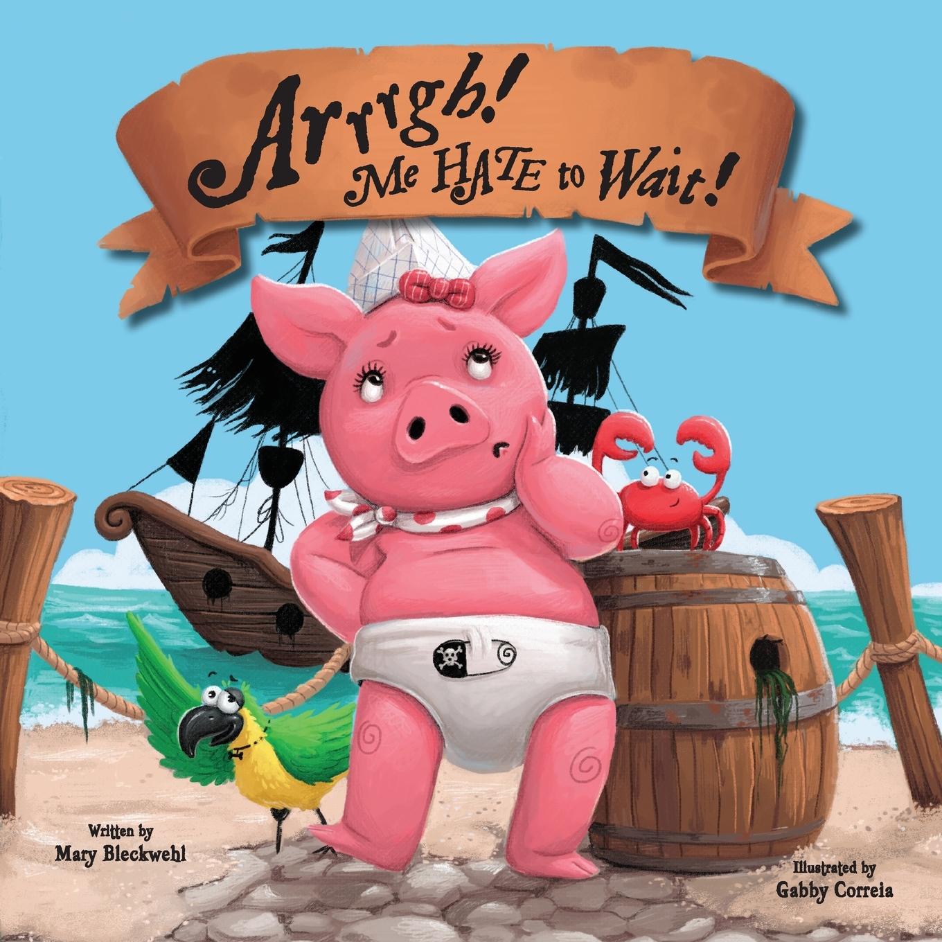 Boek Arrrgh! Me HATE To Wait! Gabby Correia