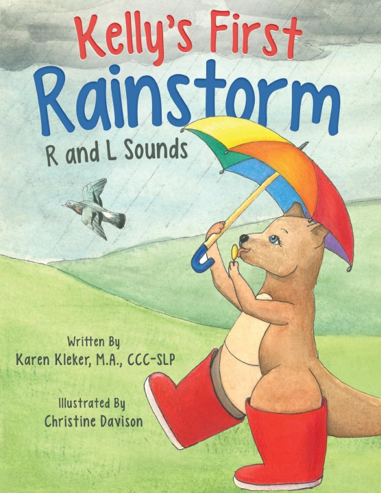 Knjiga Kelly's First Rainstorm - R and L Sounds Karen Kleker
