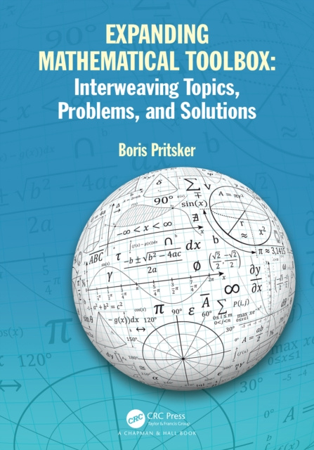 E-kniha Expanding Mathematical Toolbox: Interweaving Topics, Problems, and Solutions Boris Pritsker