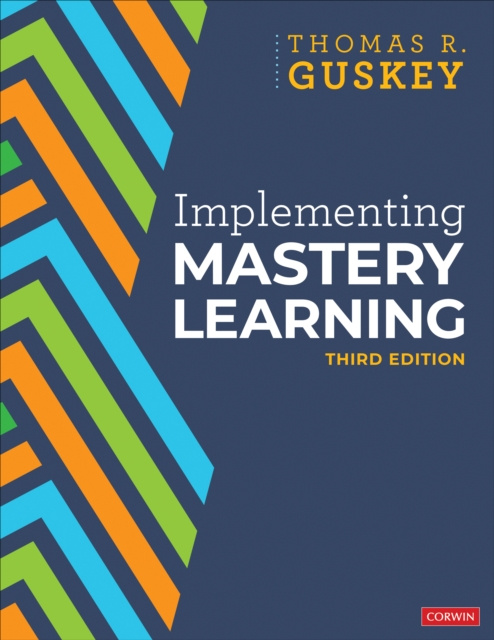 E-knjiga Implementing Mastery Learning Thomas R. Guskey