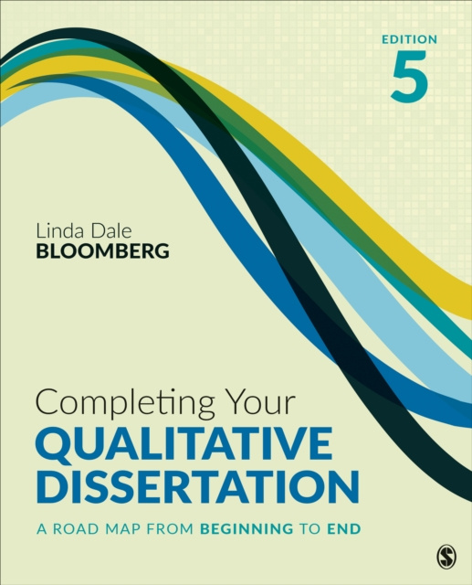 E-knjiga Completing Your Qualitative Dissertation Linda Dale Bloomberg