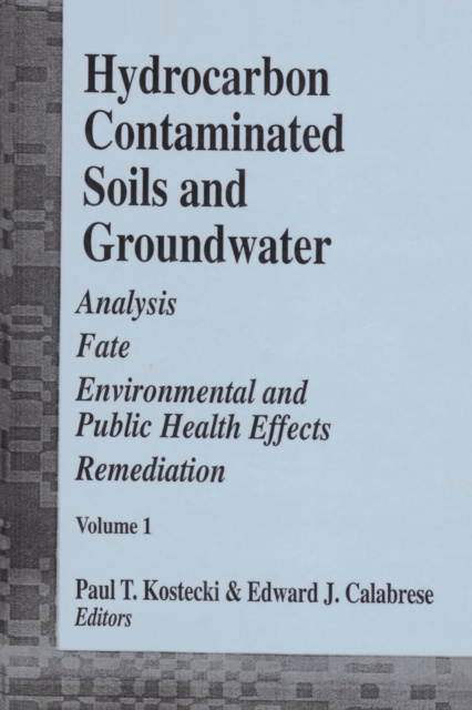 E-book Hydrocarbon Contaminated Soils and Groundwater Paul T. Kostecki