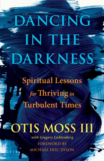 E-knjiga Dancing in the Darkness III Otis Moss