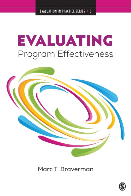 E-knjiga Evaluating Program Effectiveness Marc T. Braverman