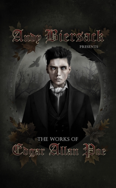 E-kniha Andy Biersack Presents the Works of Edgar Allan Poe Edgar Allan Poe