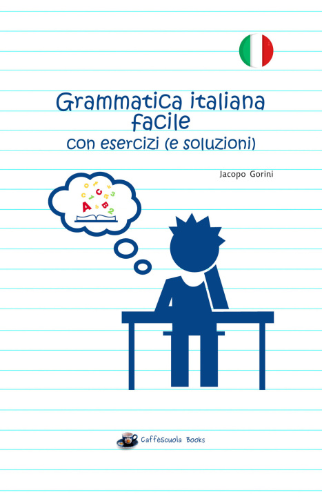 Książka Grammatica italiana facile con esercizi (e soluzioni) Jacopo Gorini