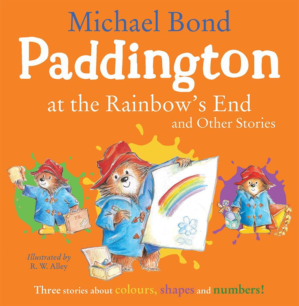 Könyv Paddington at the Rainbow's End and Other Stories Michael Bond