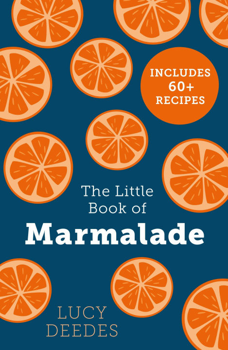 Könyv Little Book of Marmalade Lucy Deedes