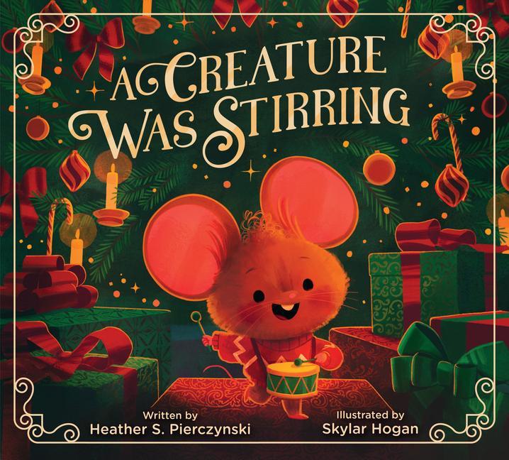 Kniha A Creature Was Stirring Skylar Hogan