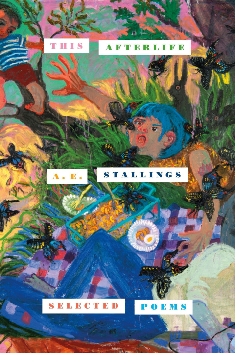 Libro This Afterlife: Selected Poems Stallings