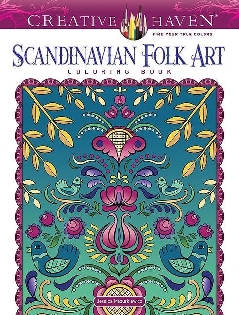 Kniha Creative Haven Scandinavian Folk Art Coloring Book Jessica Mazurkiewicz