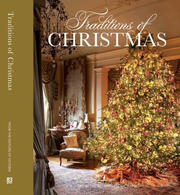 Book Traditions of Christmas: From the Editors of Victoria Magazine 