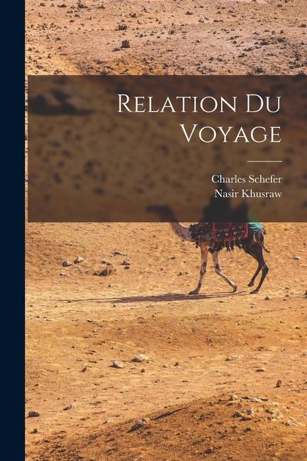 Knjiga Relation Du Voyage Nasir Khusraw
