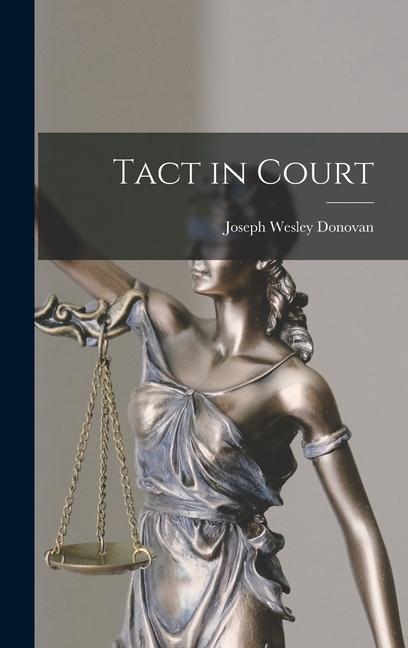Book Tact in Court Joseph Wesley Donovan