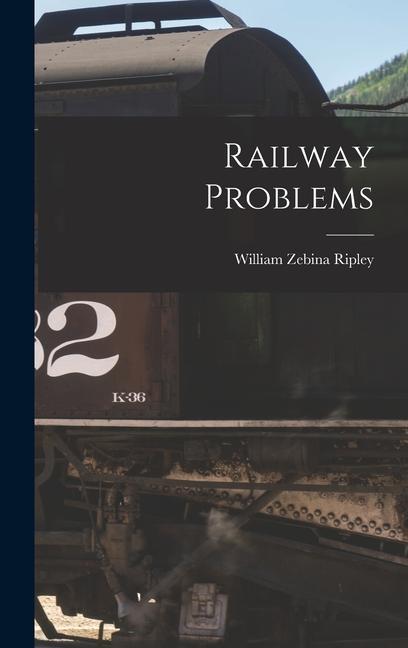 Книга Railway Problems William Zebina Ripley