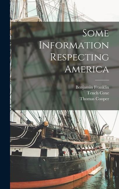 Carte Some Information Respecting America Thomas Cooper