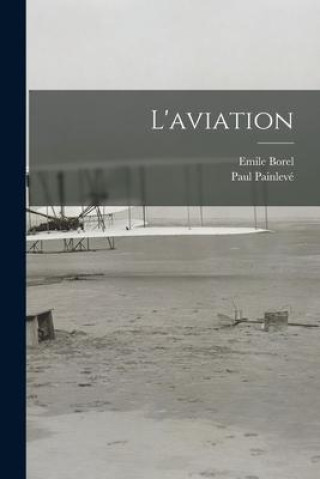 Knjiga L'aviation Emile Borel