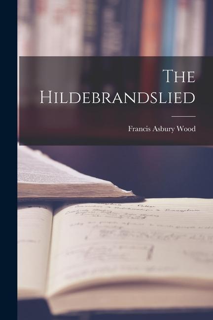 Kniha The Hildebrandslied 