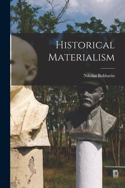 Buch Historical Materialism Nikolai Bukharin