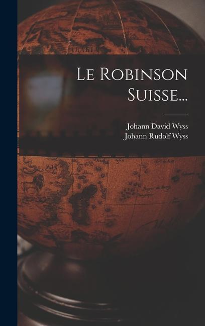 Boek Le Robinson Suisse... Johann Rudolf Wyss