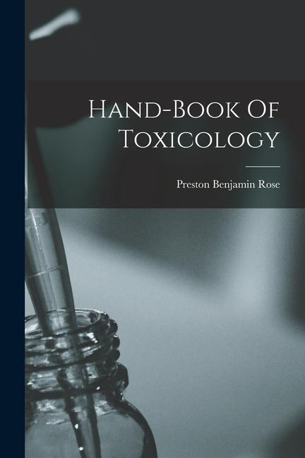 Könyv Hand-book Of Toxicology 