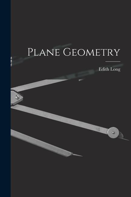 Βιβλίο Plane Geometry Edith Long