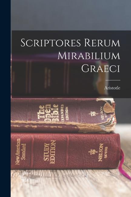 Knjiga Scriptores Rerum Mirabilium Graeci Aristotle