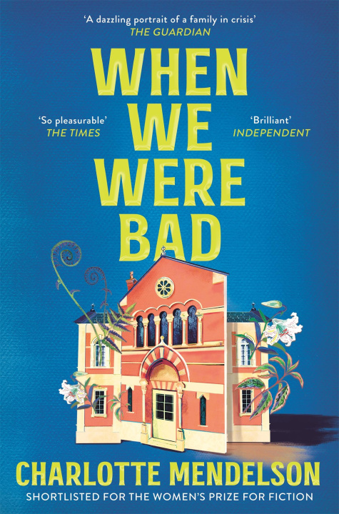 Knjiga When We Were Bad Charlotte Mendelson