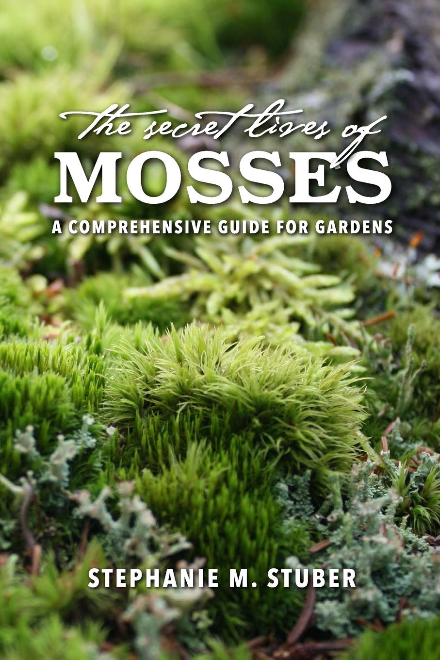 Kniha The Secret Lives of Mosses 