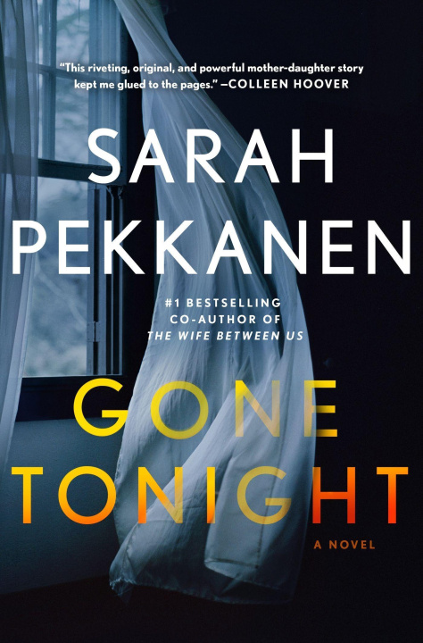 Kniha Gone Tonight Sarah Pekkanen