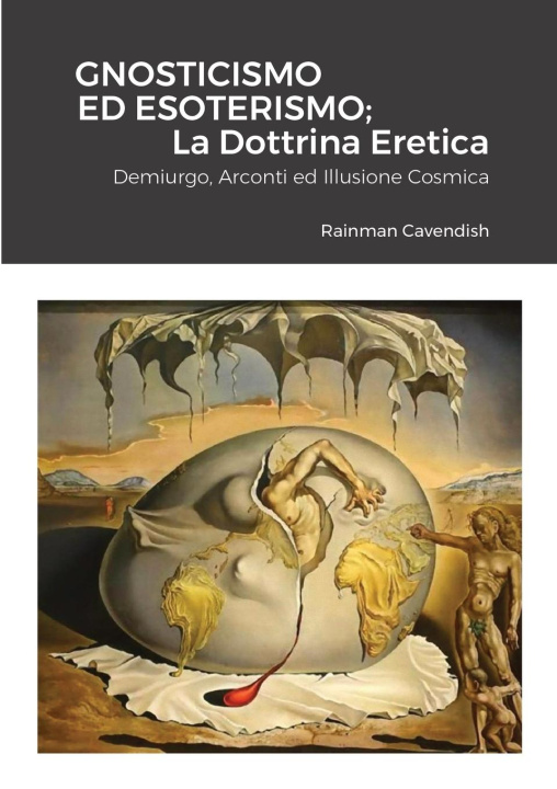 Knjiga Gnosticismo Ed Esoterismo; La Dottrina Eretica 