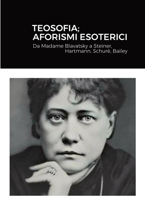 Book Teosofia; Aforismi Esoterici Rainman Cavendish