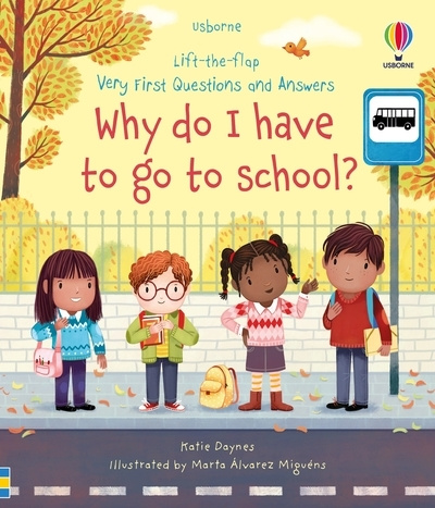 Könyv Very First Questions and Answers Why do I have to go to school? Katie Daynes