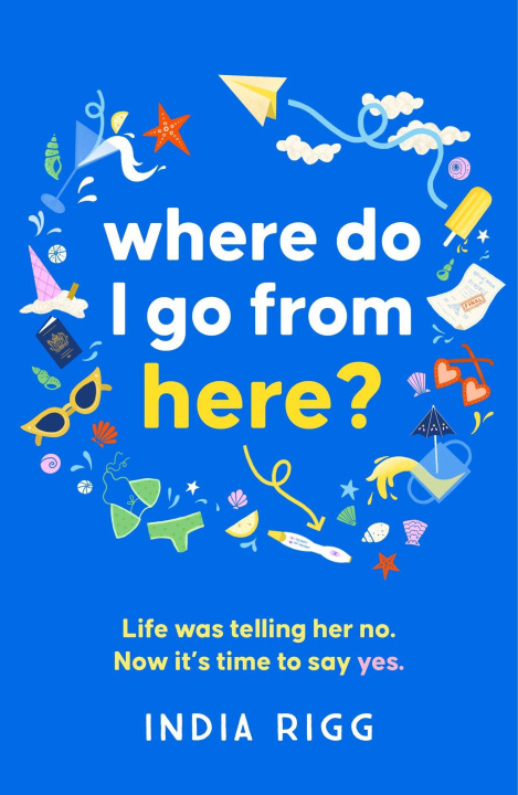 Carte Where Do I Go From Here? India Rigg