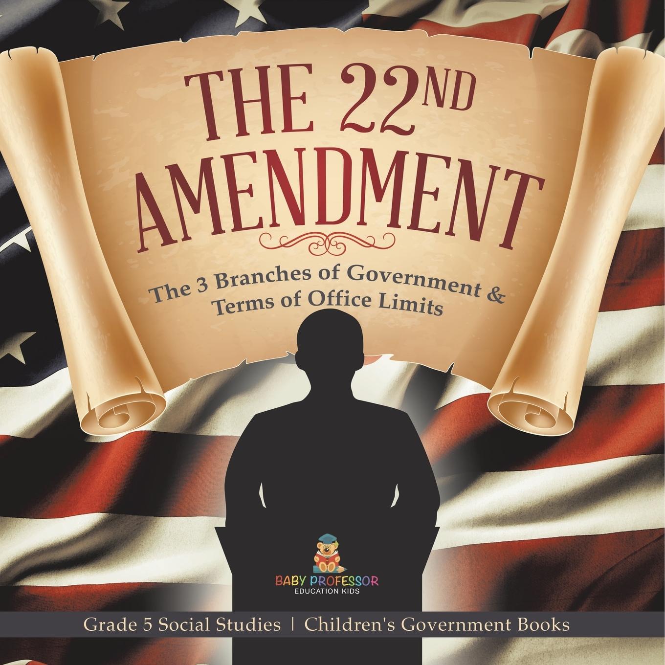 Knjiga The 22nd Amendment Baby Professor