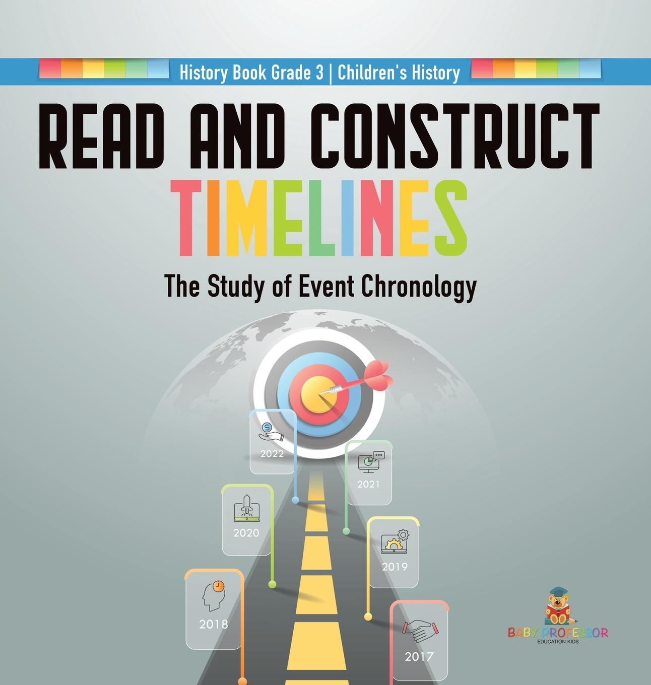 Knjiga Read and Construct Timelines Baby Professor