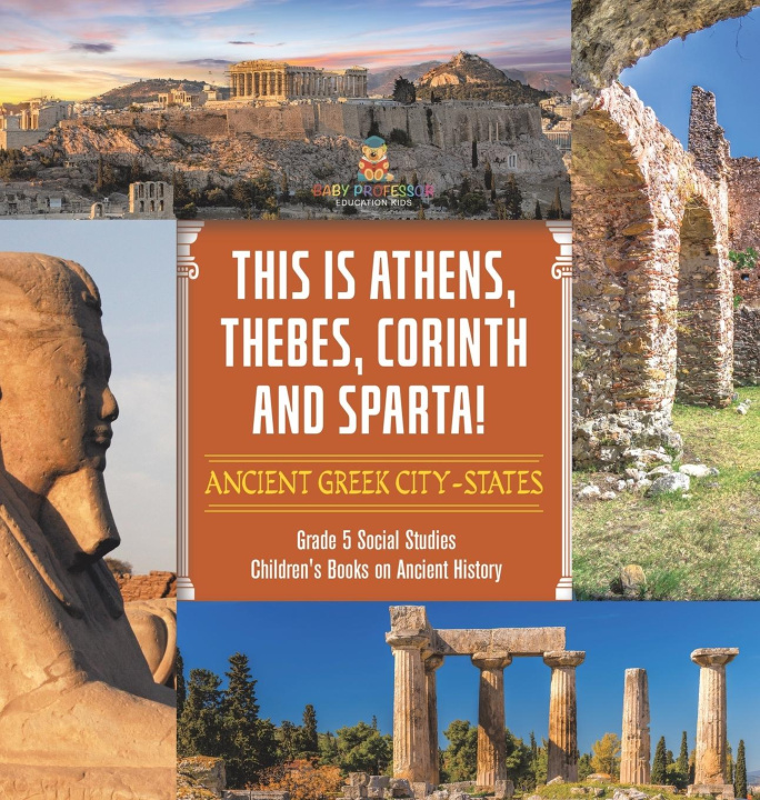 Книга This is Athens, Thebes, Corinth and Sparta! 