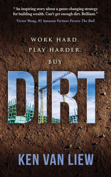 Knjiga DIRT Ken Van Liew