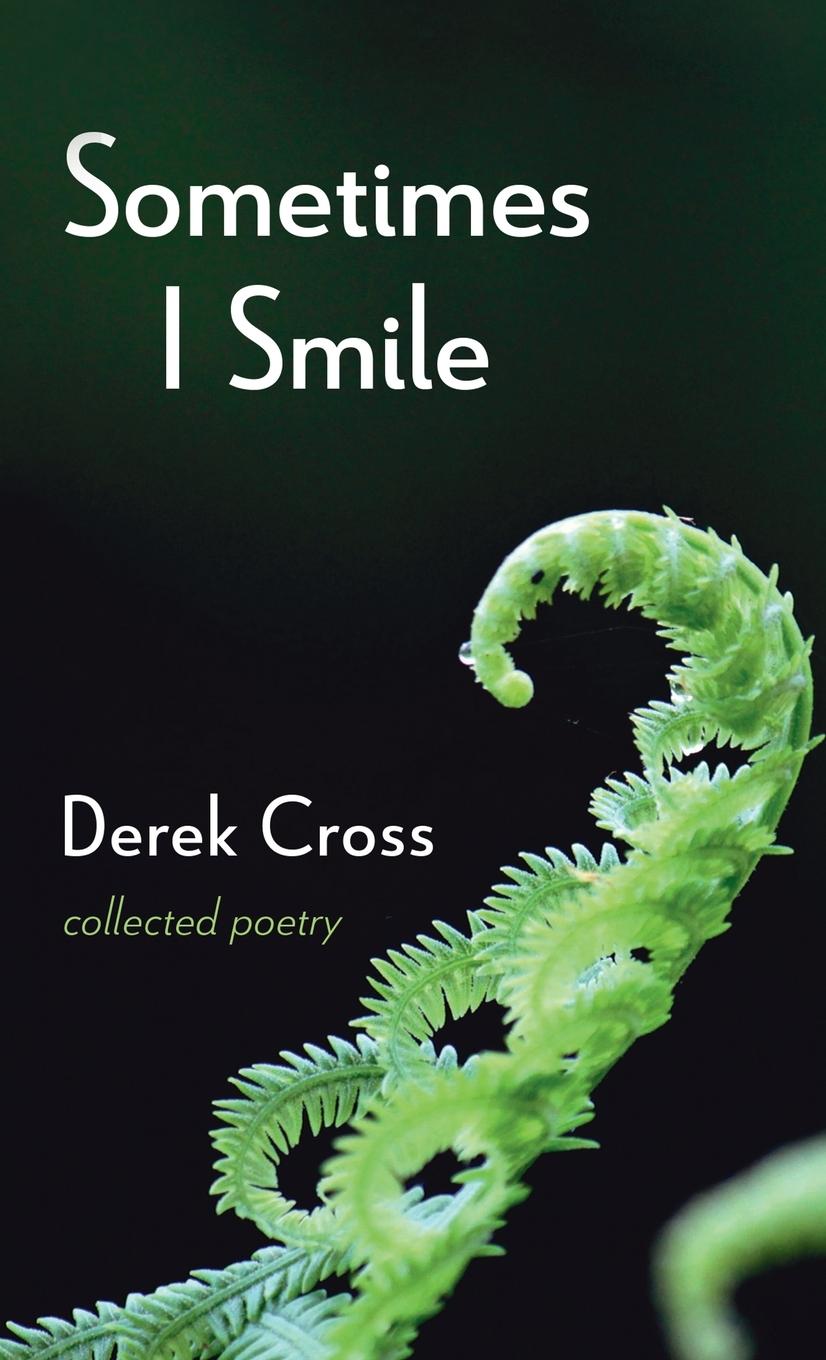 Kniha Sometimes I Smile Derek Cross