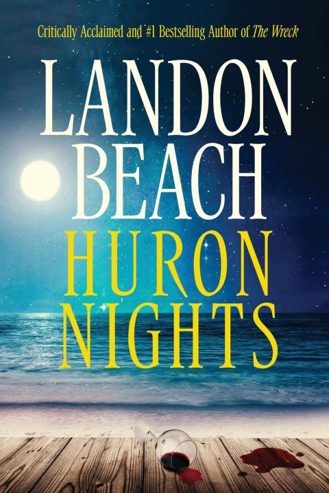 Buch Huron Nights Landon Beach