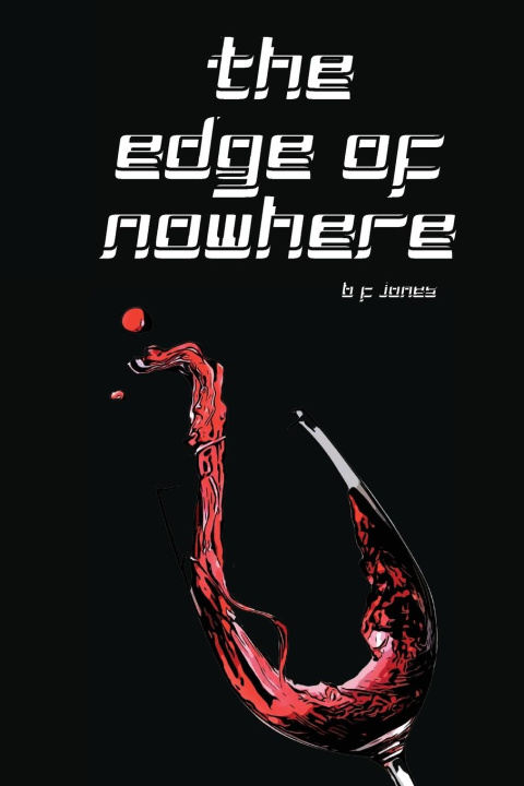 Libro The Edge of Nowhere B F Jones