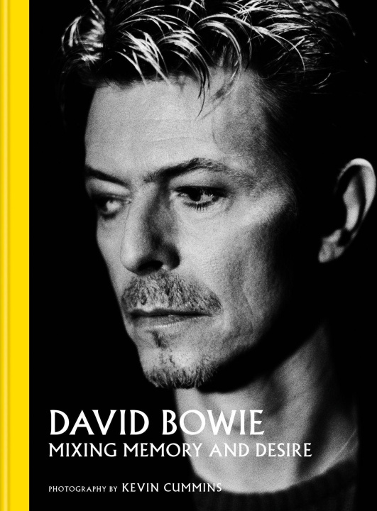 Kniha David Bowie Mixing Memory & Desire Kevin Cummins