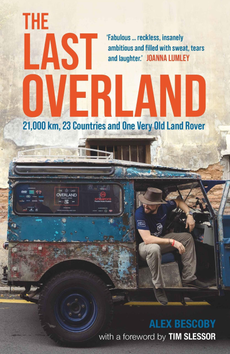 Könyv Last Overland Alex Bescoby